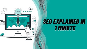 SEO Explained in 1 Minute!