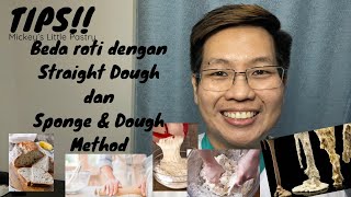 Ep 18 Tips!! Perbedaan metode Straight dan metode Biang dalam pembuatan roti