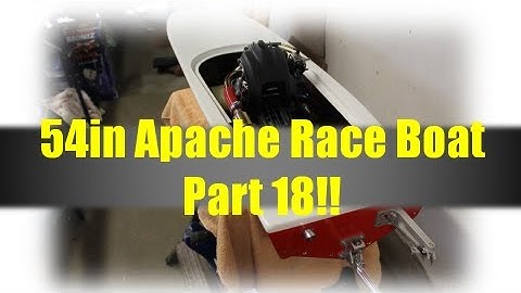 54in Rc Apache Race Boat Build Part 18