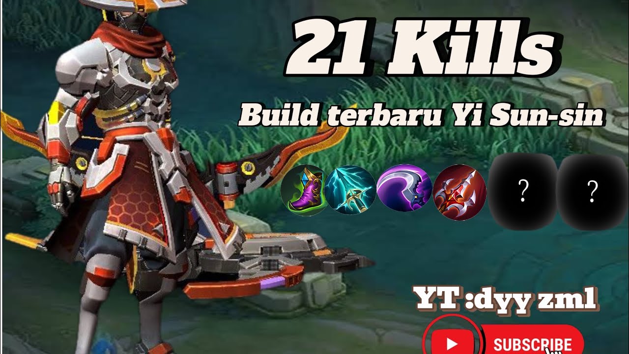 Build Yi Sun-sin Tersakit 21 kills!!! 