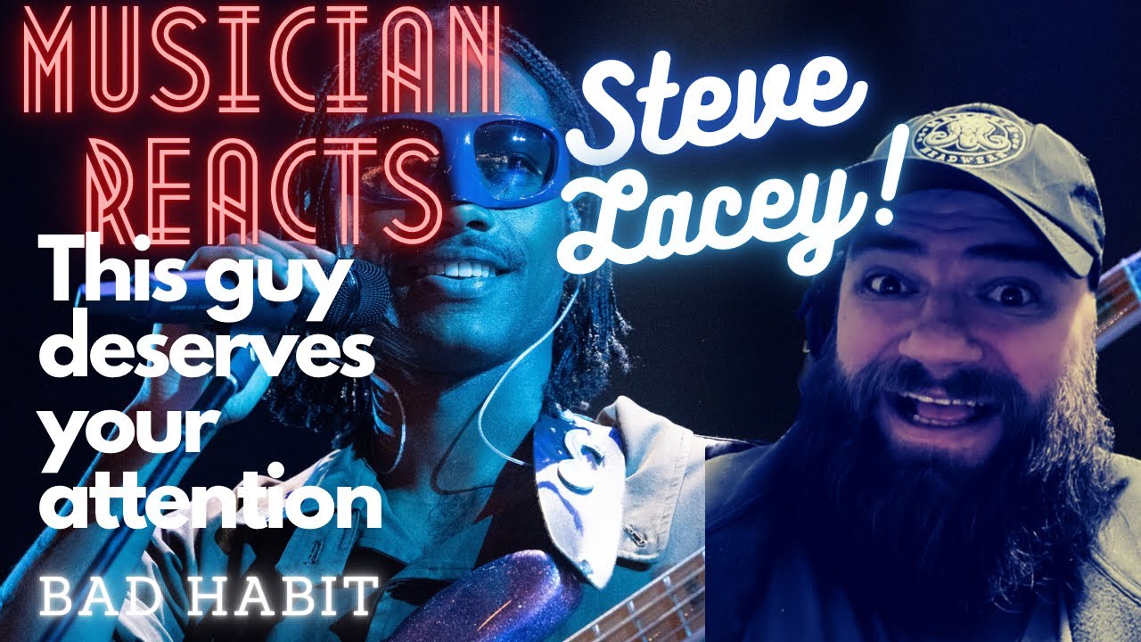 Musician Reacts to Steve Lacy (Bad Habit)