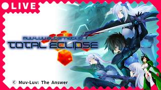 [初見プレイ]MuvLuvALT Total Eclips[stame] #くろの観測紀