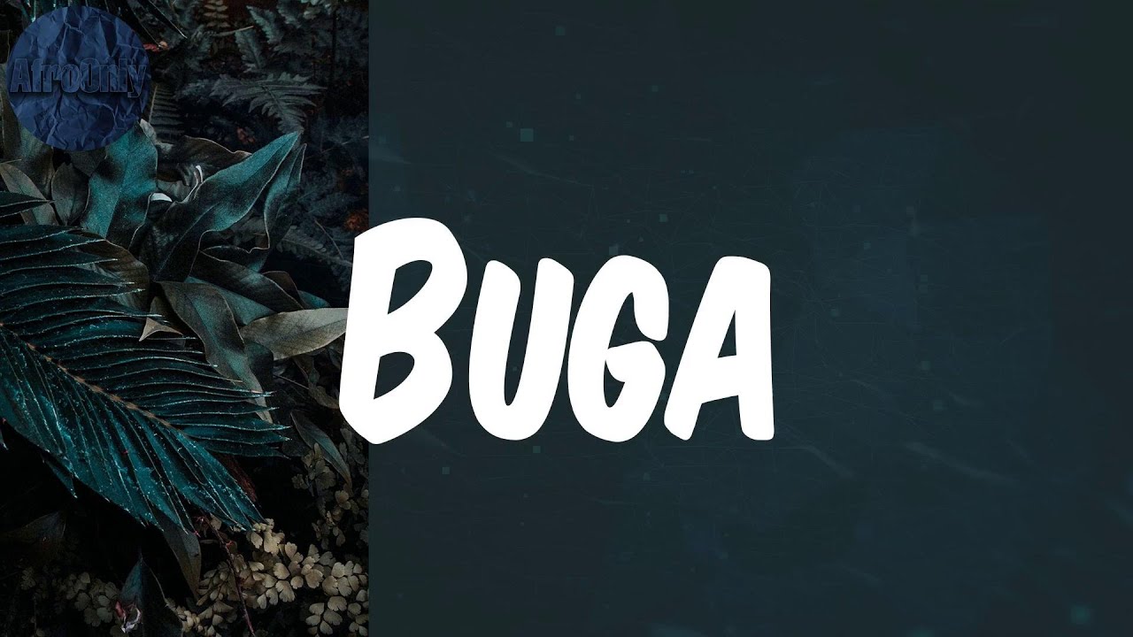 Buga (Lyrics) Kizz Daniel YouTube