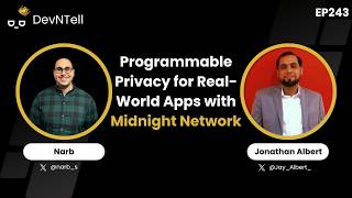 DevNTell - Programmable Privacy for Real-World Apps with Midnight Network
