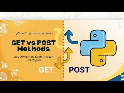 GET vs POST in Python - Key Differences