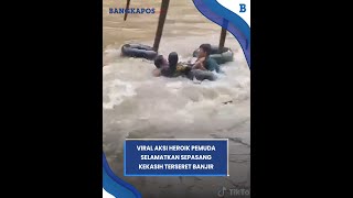 Viral: Heroic Act of a Young Man Rescuing a Couple Swept Away by a Flash Flood