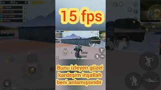 Pubg Mobile 15 Fps Sıkıntıları