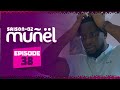 MUÑËL - Saison 2 - Episode 38 **VOSTFR** (Fin de Saison) image