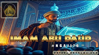 IMAM ABU DAUD #ngaji76