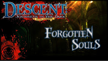 Descent 2nd Ed. Forgotten Souls: Introduction & Setup