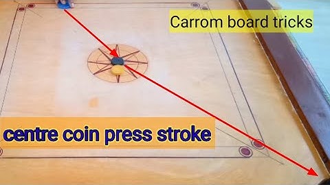 Carrom Board Press Stroke /Carrom Board Tricks / Carrom Board Tricks and Tips