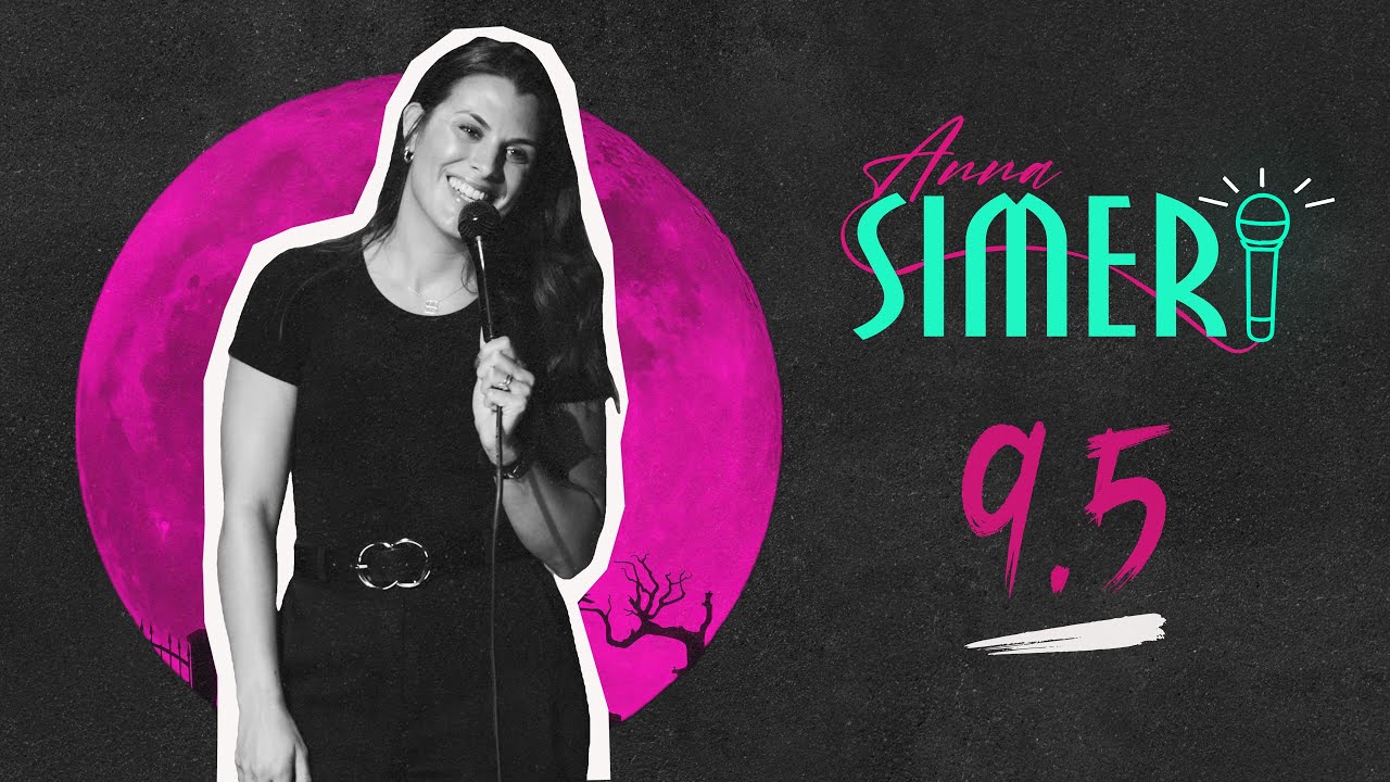 Anna Simeri - 9.5 | Full Stand-Up Special (2024) - YouTube