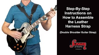 How to assemble the Leather Harness Guitar Strap from Slinger Straps