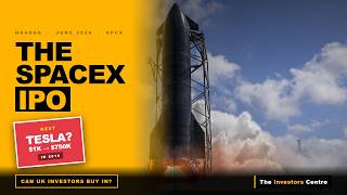 SpaceX IPO 2026 – Is This The Next Tesla? | What UK Investors Need To Know