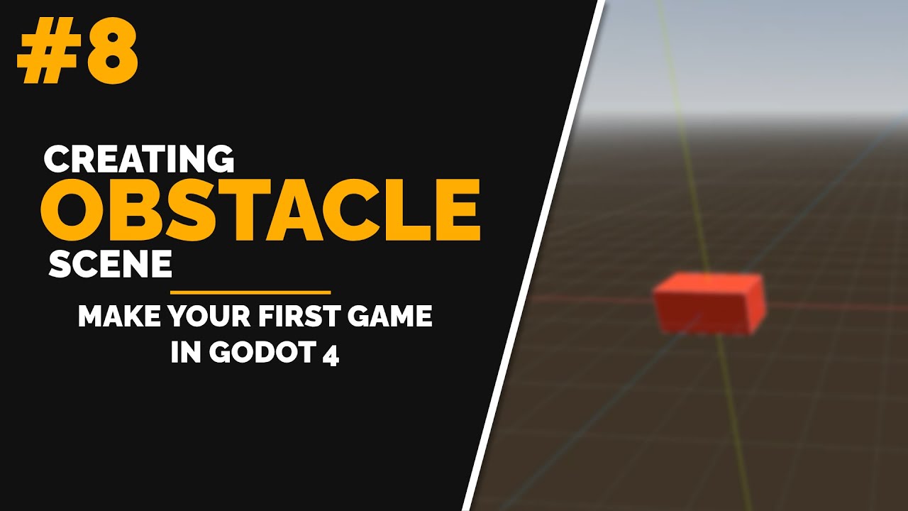 Your First Game In Godot 4 Part 8 - Obstacle Scene & Movement - YouTube