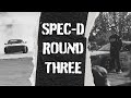 SPEC-D Round 3. Our return to Pro Drifting.