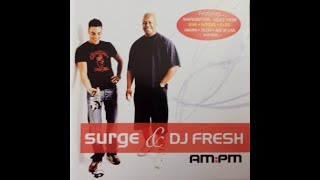 Surge & DJ Fresh - AM:PM - (AM:Disc 1) - Mixed by DJ Fresh [2004]