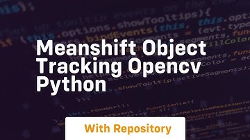 Meanshift object tracking opencv python