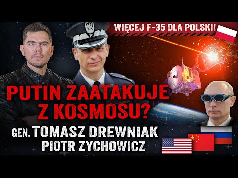 Nadchodzi atak z kosmosu? Bomby atomowe w rosyjskich satelitach? — gen. Tomasz Drewniak i Zychowicz