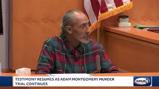 Testimony resumes at Adam Montgomery murder trial