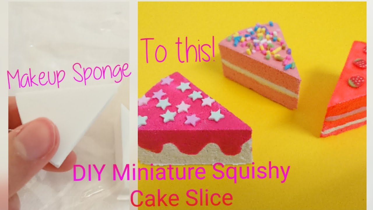 DIY Makeup Sponge Squishy- Cake Slice Squishies | Inspired By Moriah