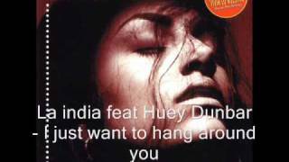 La India - I just want to hang around you chords