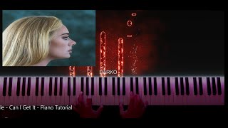 Adele -  Can I Get It -  Piano Tutorial