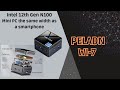 LIVE - PELADN WI-7 Mini PC, Intel 12th Gen N100(up to 3.4GHz) 12GB LPDDR5 256GB SSD Win11 Pro $170