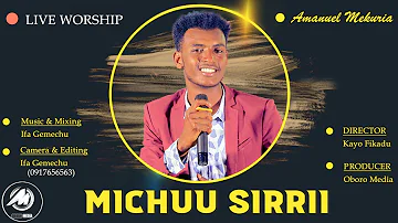 Michu Sirrii | Amanuel Mekuriya | Faarfannaa Haaraa Afaan Oromoo | New Oromo Gospel song