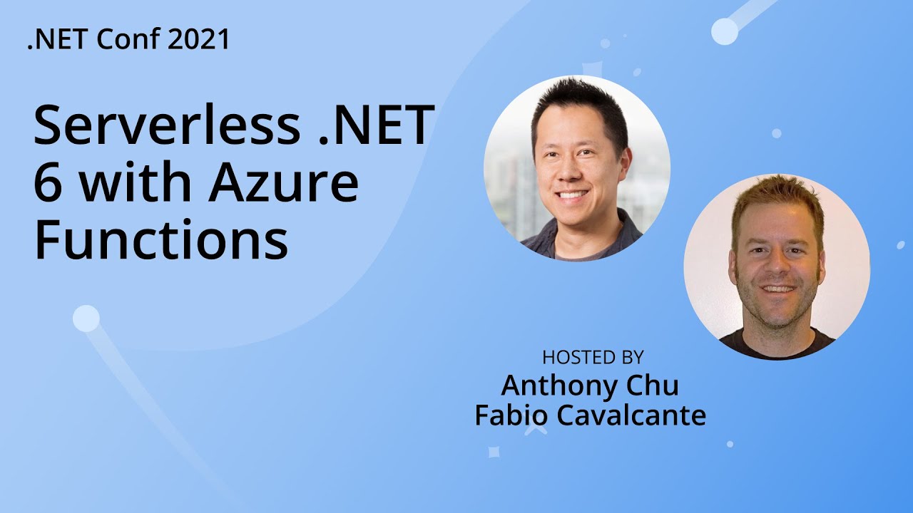 Serverless .NET 6 with Azure Functions