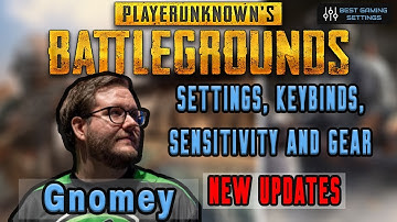 Gnomey PUBG Settings, Keybinds, Sensitivity, Gear and Setup [Pro Player Updates 2019]