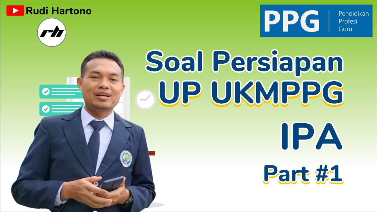 Pembahasan Soal UP PPG IPA Terbaru | Kisi-Kisi 21-30