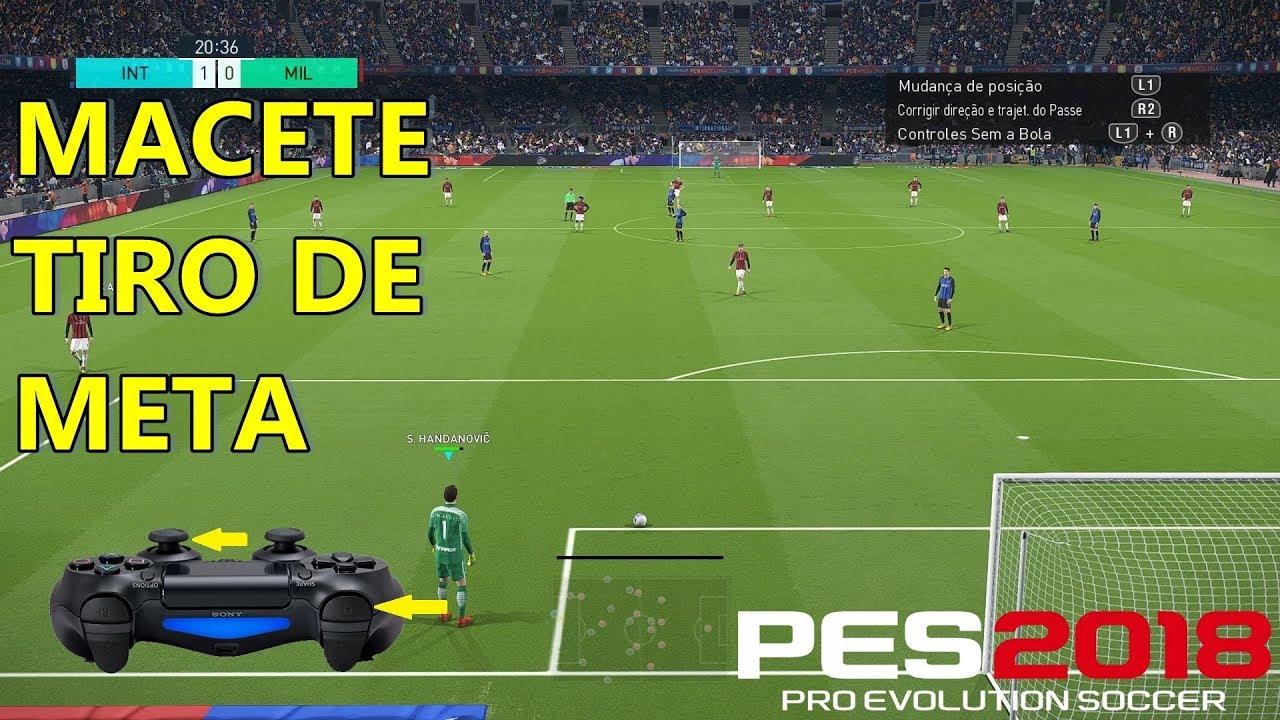 Tiro Meta PES 2018 - MACETE TIRO META - YouTube