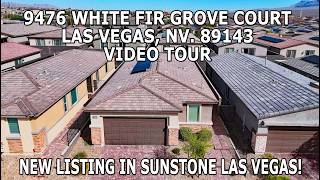 Sunstone Las Vegas Home For Sale  9476 White Fir Grove Court Las Vegas, Nevada 89143