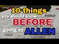 10 things you should know before going to allen in 2024 allen neetaspirant