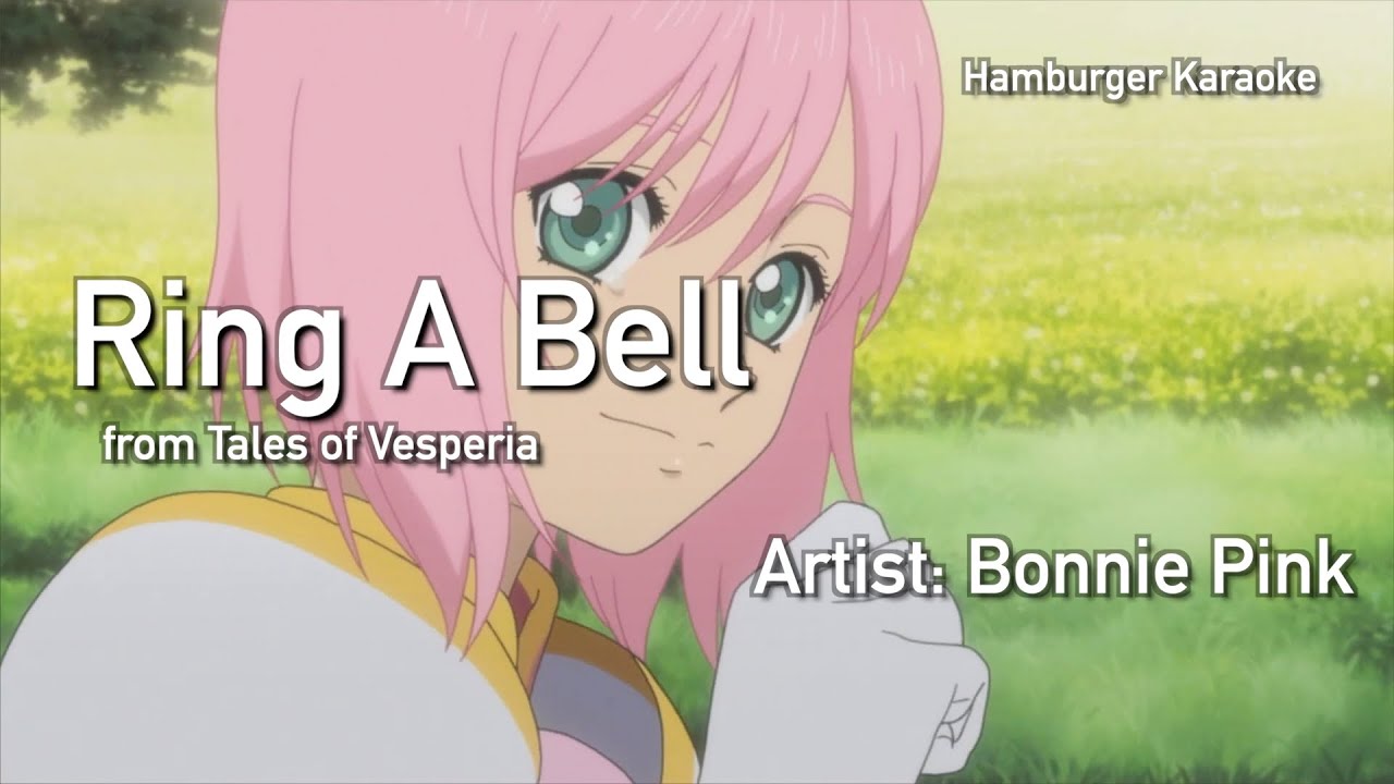 Ring A Bell (Full Lyrics) (Tales of Vesperia) Hamburger Karaoke YouTube