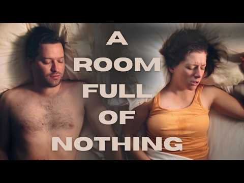 A ROOM FULL OF NOTHING