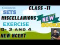Q 3 and 4 miscellaneous solutions| class 11 maths chapter 1 | New NCERT Book | Misc Q 1 and 2