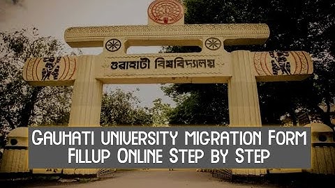 How To Apply for Guwahati University Migration Certificate Step by Step || GU Migration Certificate