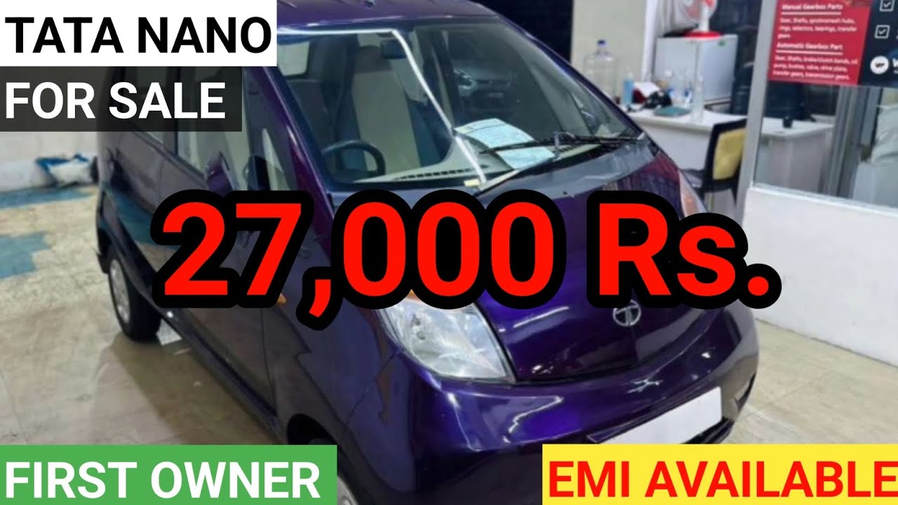 Tata Nano Second hand Review | क्या आपको Tata Nano 2016 सिर्फ 27 हजार ...