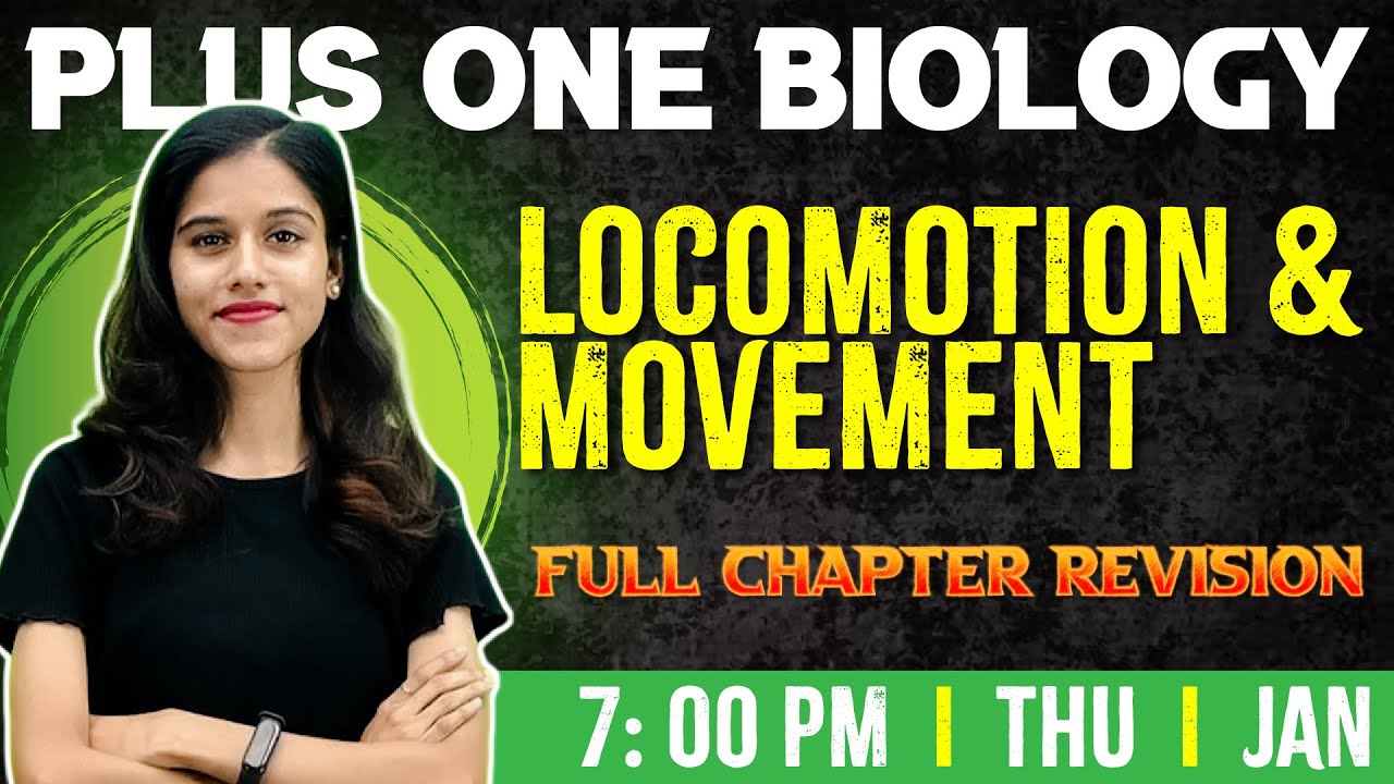 Plus One Biology | Locomotion And Movement | Chapter 20 | Full Chapter | Exam Winner +1