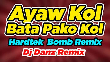 Ayaw Kol Bata Pako Kol Vs. Ana Ana [ Budots Hardtek Remix ] ( DjDanz Remix )