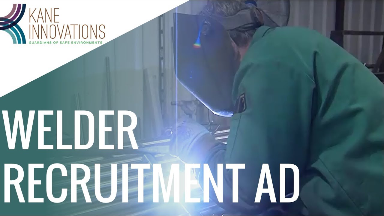 Kane Innovations Welder Recruitment Ad YouTube