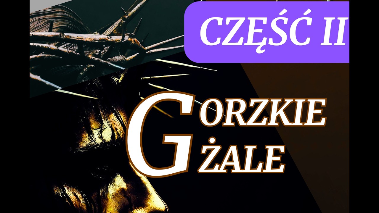 Gorzkie Żale część 2