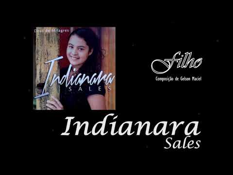 INDIANARA SALES - FILHO [CD Deus de Milagres]