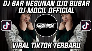 DJ EGO DJ MOCIL OFFICIAL SOUND MasFir || SMRWT - DJ BAR NESUNAN OJO BUBAR VIRAL TIKTOK 2022