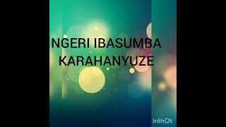 Ngeri Ibasumba Karahanyuze