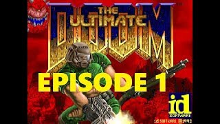 Ultimate Doom | Episode 1: Knee-Deep in the Dead playthrough
