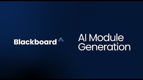AI Module Generation - Blackboard