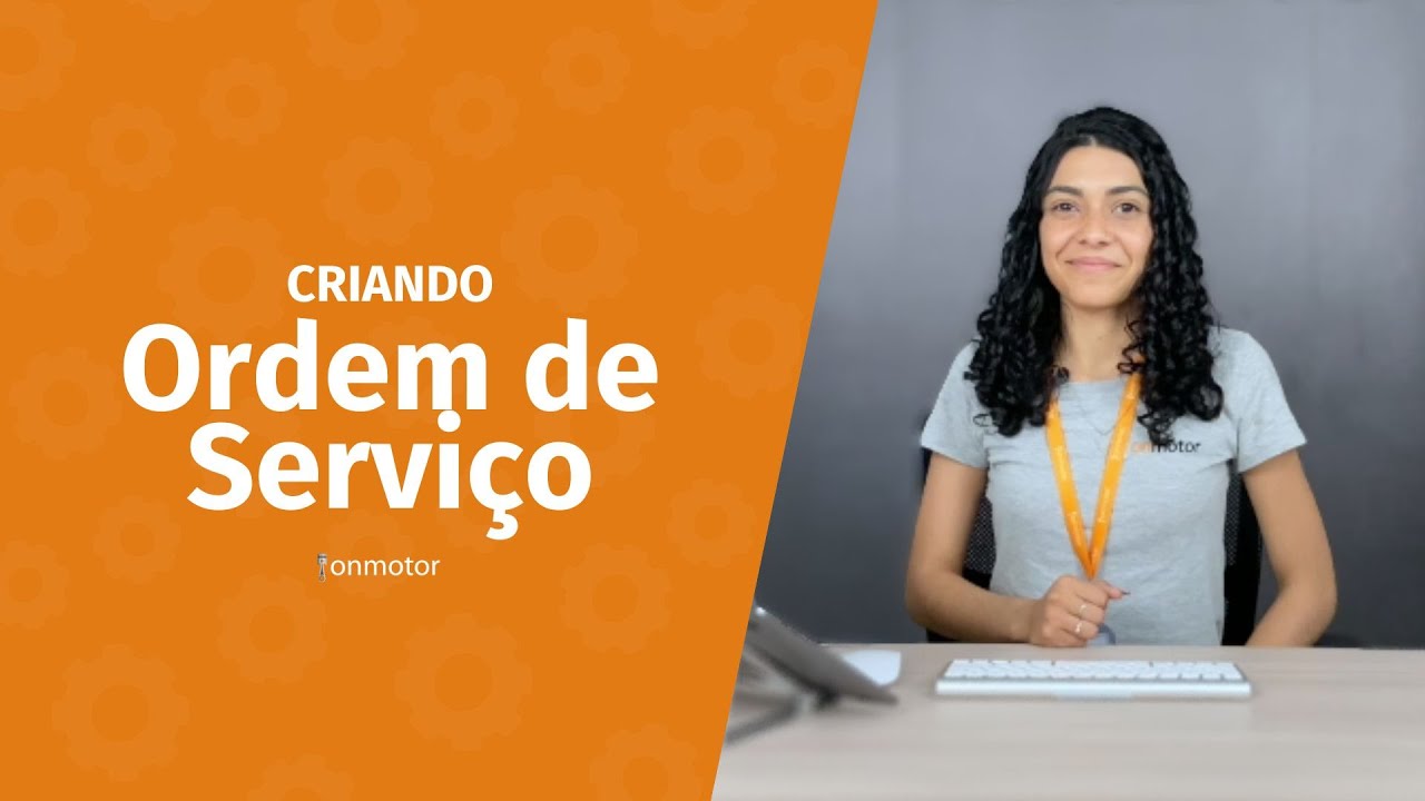 Criando uma Ordem de Serviço | Onmotor - YouTube